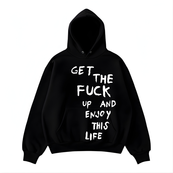 “Enjoy This Life” Hoodie