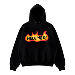 Hell Yes!” Hoodie