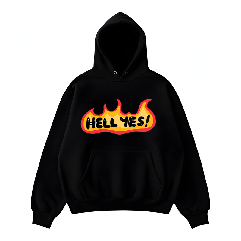 Hell Yes!” Hoodie