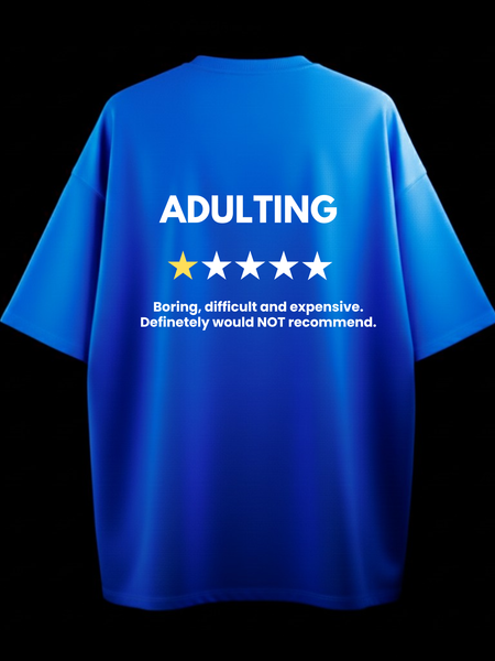 The Adulting blue Tee