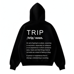 “TRIP” Definition Hoodie