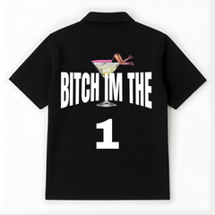 Bitch I'm The 1 Polo