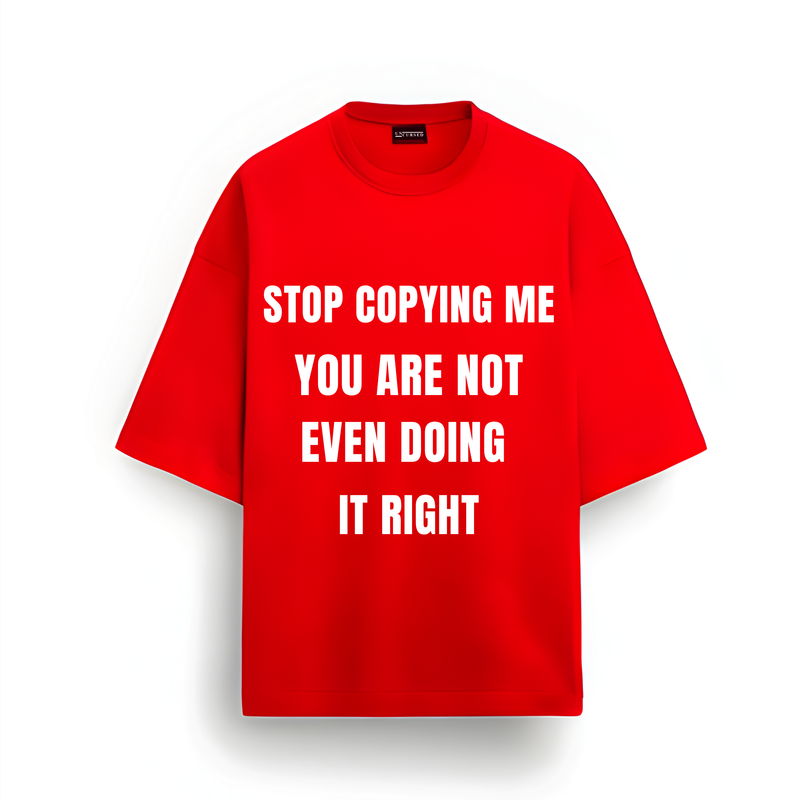 Stop Copying Me Red Tee