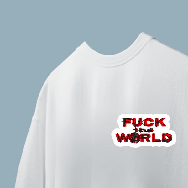 Fuck The World