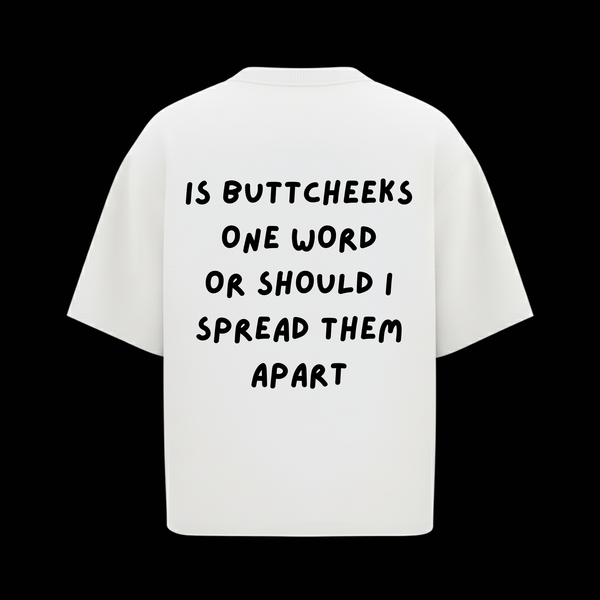 Buttcheeks Tee