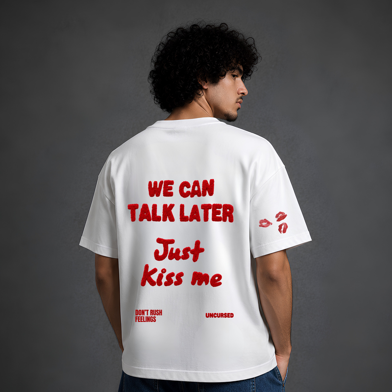 Just Kiss me Tshirt